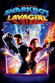 Pôster de As Aventuras de Sharkboy e Lavagirl