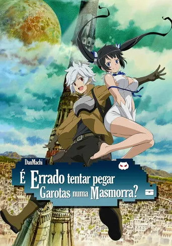 Pôster de DanMachi: É Errado Tentar Pegar Garotas em uma Masmorra? (2015)