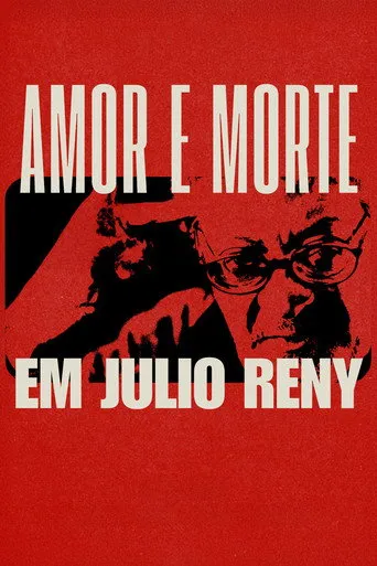 Pôster de Amor e Morte em Julio Reny (2025)