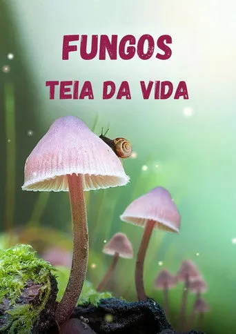 Pôster de Fungos: Teia da Vida (2023)